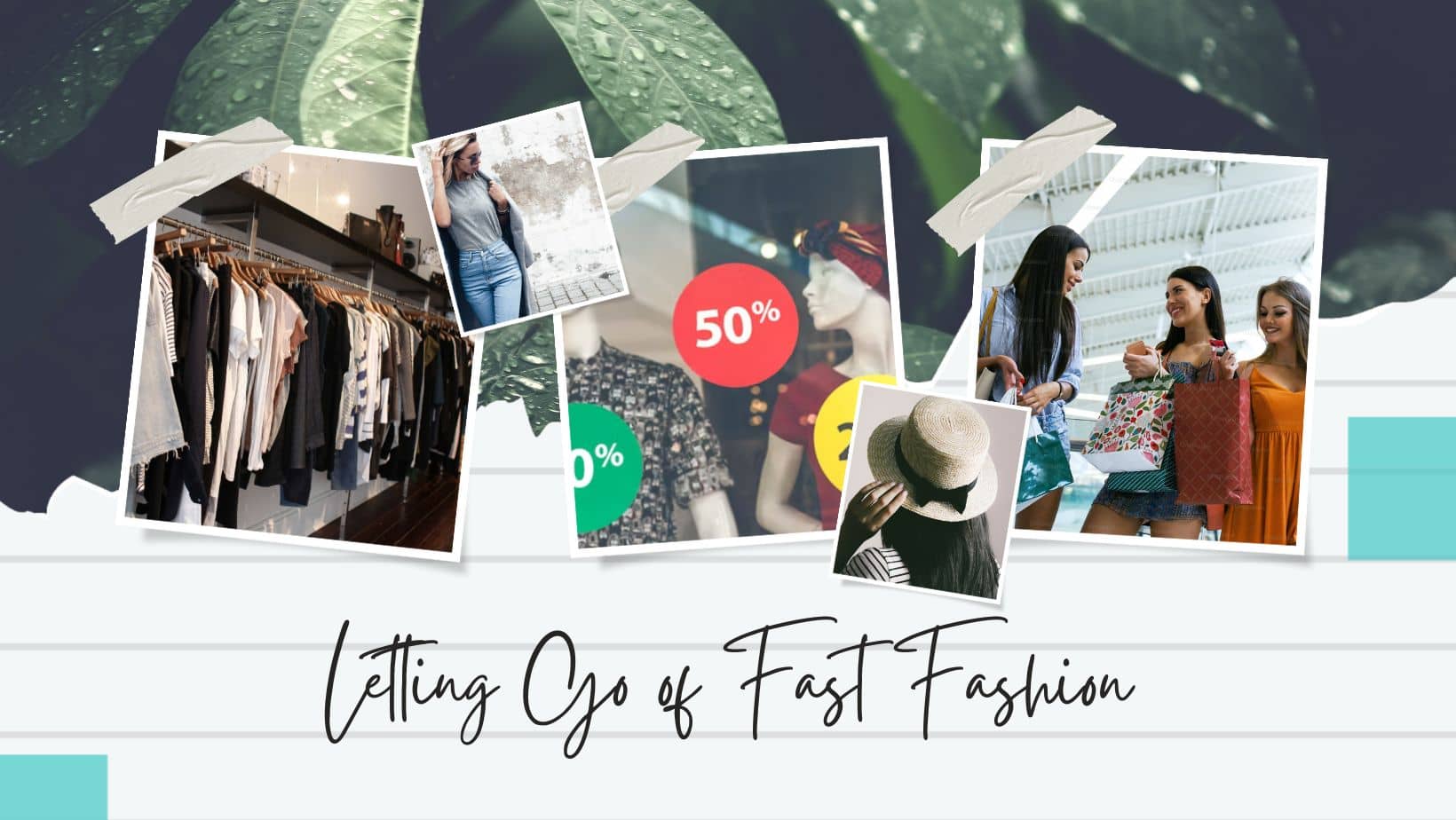 Letting go of New Fast Fashion Trends